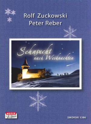 Sehnsucht nach Weihnachten de Peter Reber