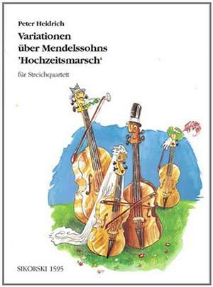 Variationen über Mendelssohns "Hochzeitsmarsch" de Peter Heidrich