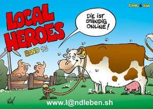 Local Heroes 13 de Kim Schmidt