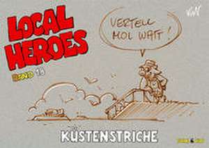 Local Heroes 18 de Kim Schmidt
