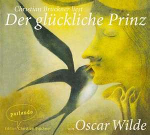 Der glückliche Prinz de Oscar Wilde