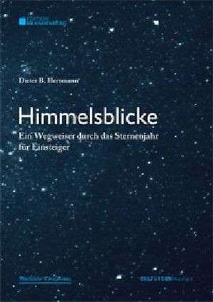 Himmelsblicke de Dieter B. Hermann