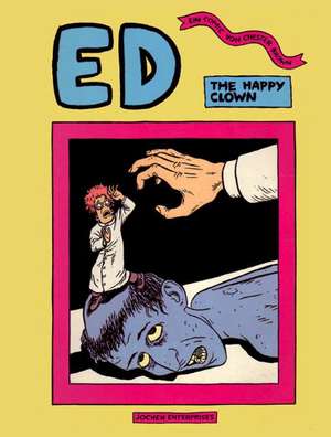 Ed the happy clown de Chester Brown