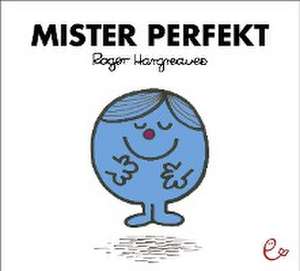 Mister Perfekt de Roger Hargreaves