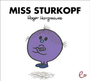 Miss Sturkopf de Roger Hargreaves