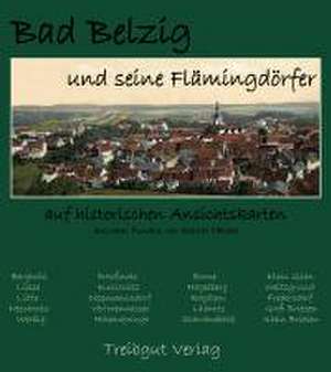 Bad Belzig und seine Flämingdörfer de Helga Kästner