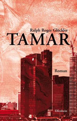 Tamar de Ralph R Glöckler