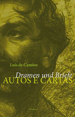 Dramen und Briefe de Luís de Camões