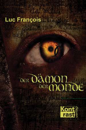 Der Dämon der Monde de Luc Francois