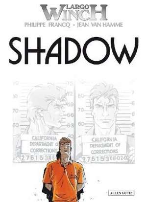 Largo Winch 12. Shadow de Philippe Francq