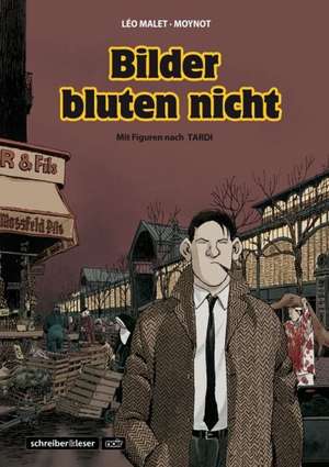 Nestor Burma 2 - Bilder bluten nicht de Emmanuel Moynot