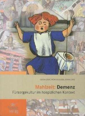 Mahlzeit: Demenz de Gerda Graf