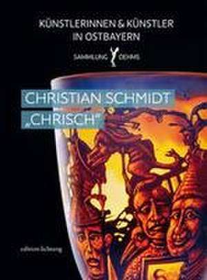 Christian Schmidt "ChriSch" de Dieter Oehms