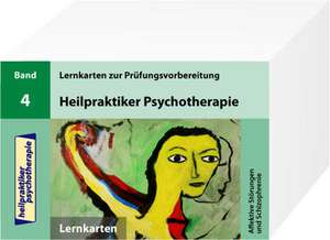 Heilpraktiker Psychotherapie. 200 Lernkarten 04. Affektive Störungen und Schizophrenie de Marcus Mery