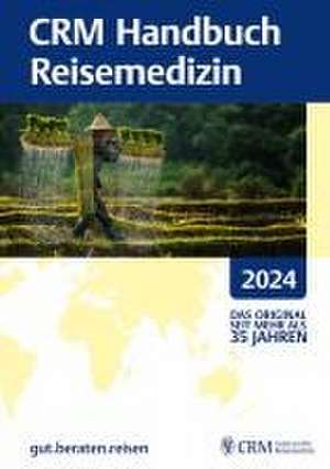 CRM Handbuch Reisemedizin 2024 de Tomas Jelinek