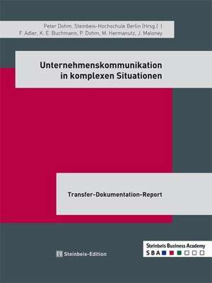 Unternehmenskommunikation in komplexen Situationen de Frank Adler