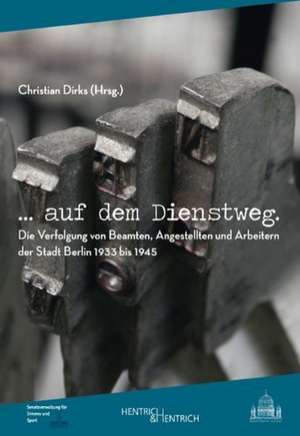 ...auf dem Dienstweg de Christian Dirks