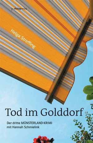 Tod im Golddorf de Helga Streffing