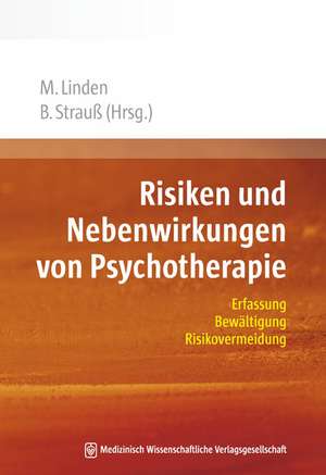 Risiken und Nebenwirkungen von Psychotherapie de Michael Linden