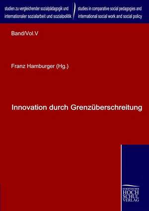 Innovation durch Grenzüberschreitung de Peter Herrmann