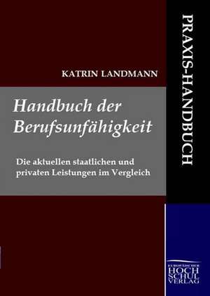 Handbuch der Berufsunfähigkeit de Katrin Landmann