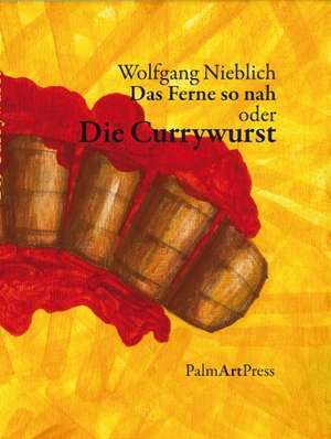 Die Currywurst de Wolfgang Nieblich