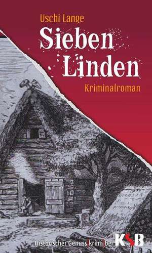 Sieben Linden de Uschi Lange