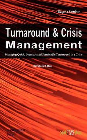 Turnaround and Crisis Management