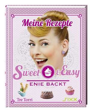 Sweet & easy de Ralf Frenzel