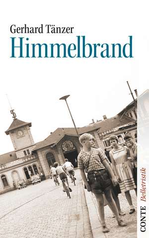 Himmelbrand de Gerhard Tänzer