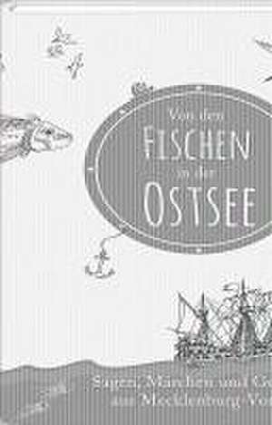 Von den Fischen in der Ostsee de Albert Burkhardt