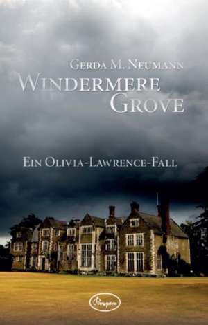 Windermere Grove de Gerda M. Neumann