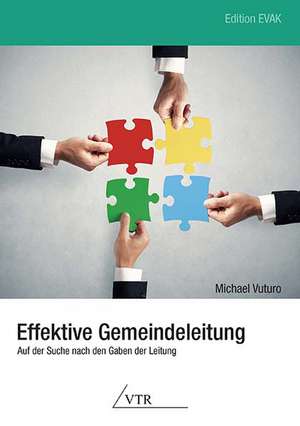 Effektive Gemeindeleitung de Michael Vuturo