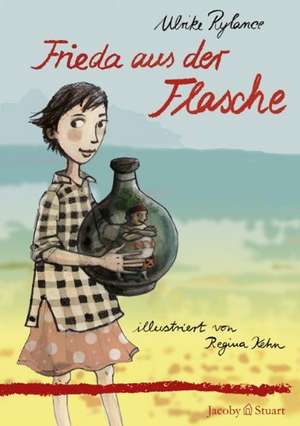 Frieda aus der Flasche de Ulrike Rylance