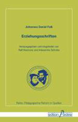 Erziehungsschriften de Johannes Daniel Falk