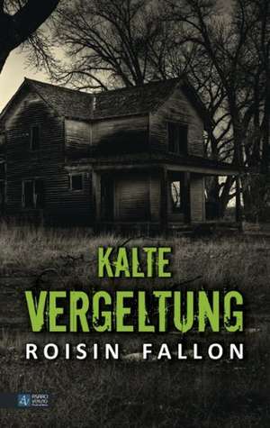 Kalte Vergeltung de Roisin Fallon