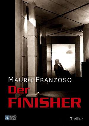 Der Finisher de Mauro Franzoso