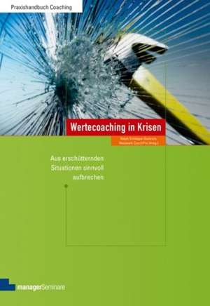 Wertecoaching in Krisen de Ralph Schlieper-Damrich