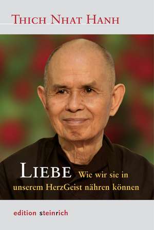 Liebe de Thich Nhat Hanh