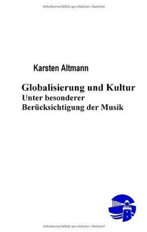 Altmann, K: Globalisierung und Kultur