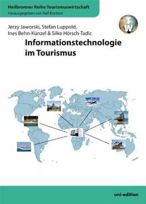 Informationstechnologie im Tourismus de Jerzy Jaworski