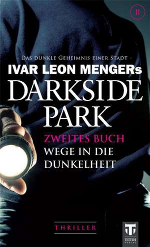 Darkside Park 2 de Hendrik Buchna