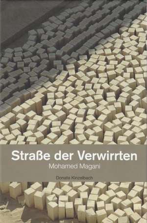 Straße der Verwirrten de MOHAMED MAGANI