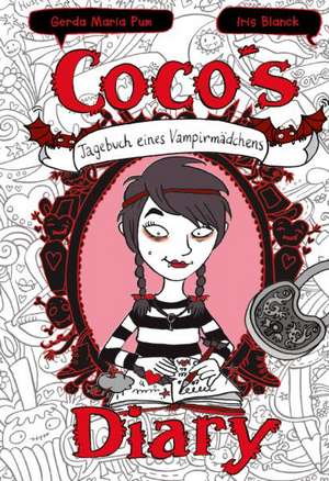 Coco's Diary - Tagebuch eines Vampirmädchens de Gerda Maria Pum