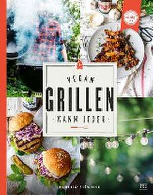 Vegan grillen kann jeder de Nadine Horn