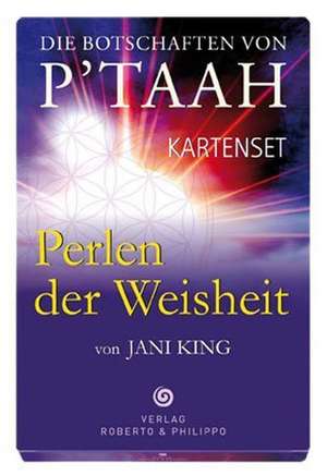 Die Botschaften von P´TAAH - Kartenset de Jani King