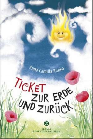 Ticket zur Erde und zurück de Anna Kupka