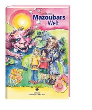 Mazoubars Welt de Sigrid Krekel