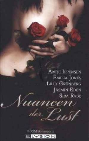 Nuancen der Lust de Lilly Grünberg