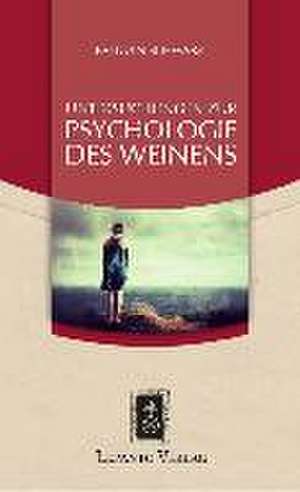 Untersuchungen zur Psychologie des Weinens de Balduin Schwarz